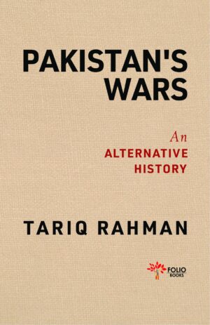 Pakistan's Wars <br><em>An Alternative History </em>